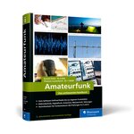 Amateurfunk, das umfassende Handbuch