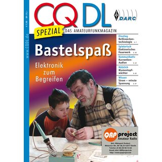 CQ DL Spezial: Bastelspa� - Elektronik zum Begreifen